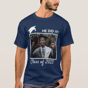 Er machte es Klasse von 2023 Glückwunsch Foto Absc T-Shirt