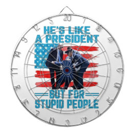 Er mag einen Präsidenten Dartscheibe