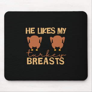 Er mag meine Puterbrüste Paare passend zum Ernteda Mousepad