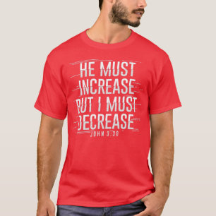 Er muss steigen, aber ich muss abnehmen T-Shirt