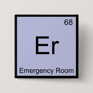 Er - Notaufnahme Chemie Element Symbol T-Shirt Button