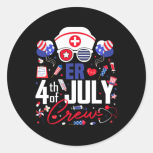 Er Nurse 4. Juli Crew Unabhängigkeitstag Patriot Runder Aufkleber