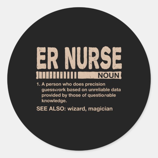 Er Nurse Definition Emergency Nurse Spaß Trauma N Runder Aufkleber (Vorderseite)