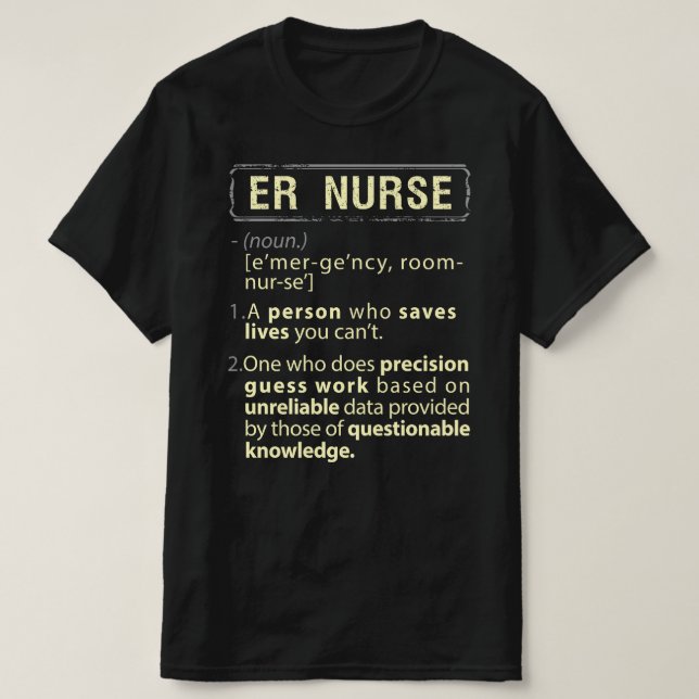 ER Nurse Real American Definition T-Shirt (Design vorne)