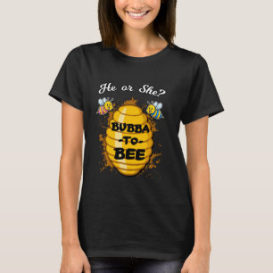 Er oder sie Bubba wird die Bekanntgabe der Gender T-Shirt