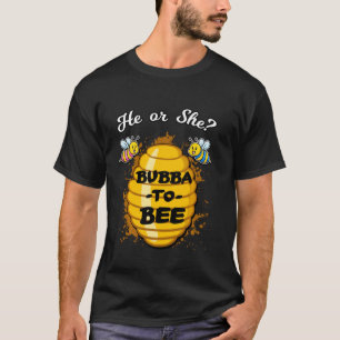 Er oder sie Bubba wird die Bekanntgabe der Gender T-Shirt