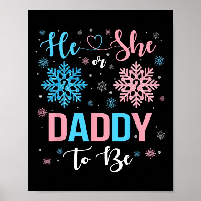 Er oder sie Daddy wird Weihnachtsschneeflockengesc Poster (Vorne)