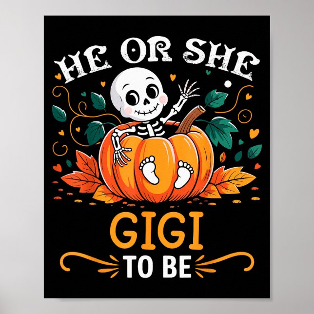 Er oder sie Gigi wird Halloween-Skelett-Baby-Enthü Poster (Vorne)