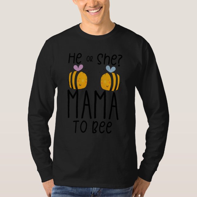 Er oder sie Mama wird zukünftige Mama sein T-Shirt (Vorderseite)