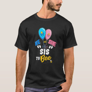 Er oder sie will die beste Schwester überhaupt sei T-Shirt