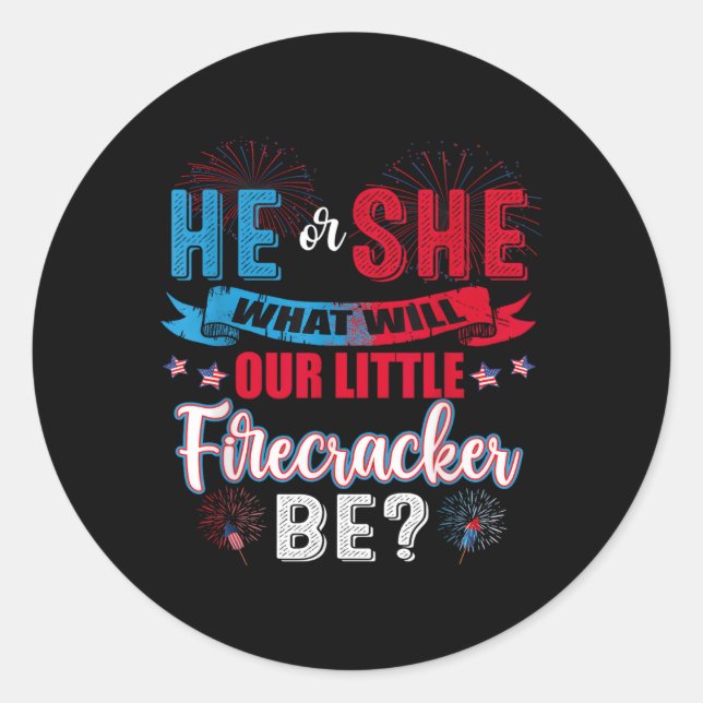 Er oder sie wird unser kleiner Firecracker sein Runder Aufkleber (Vorderseite)
