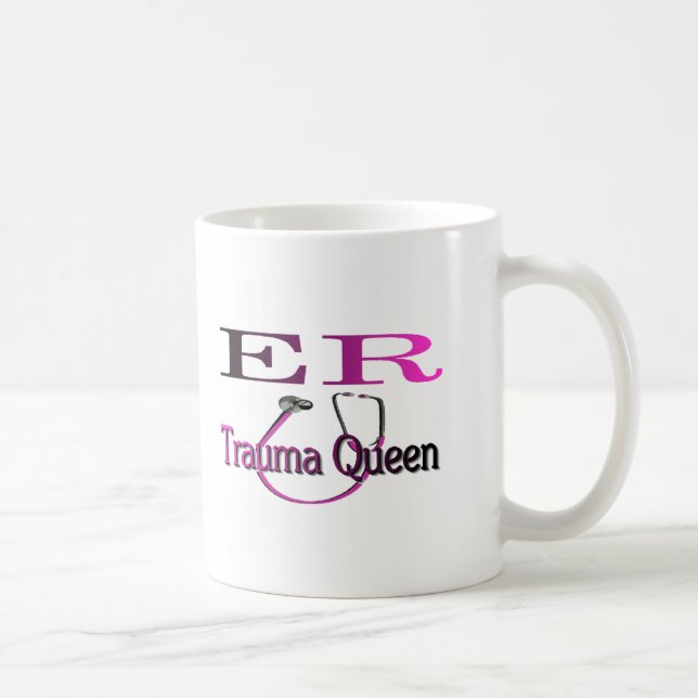 ER pflegen "Trauma-Königin-" Shirt/Geschenke Tasse (Rechts)