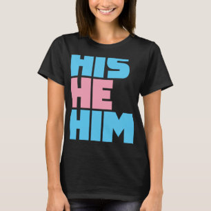 Er respektiert meine Pronomen Transgender LGBTQ T-Shirt