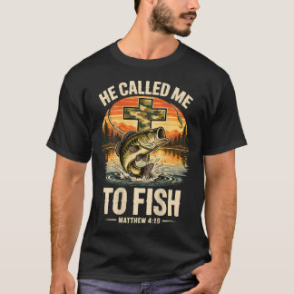Er rief mich zum christlichen Bassangeln T-Shirt