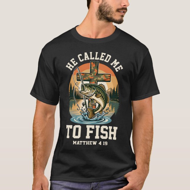 Er rief mich zum Fischen T-Shirt (Vorderseite)
