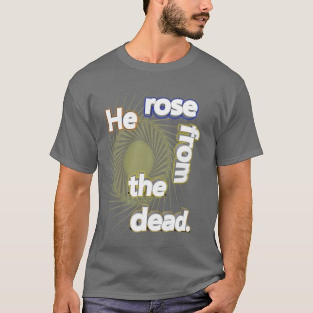 Er Rose aus dem Toten T - Shirt (Vorderseite)