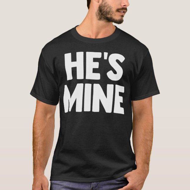 Er_s Mine Shirt I_m Seine Matching Paare Shirt Gay (Vorderseite)