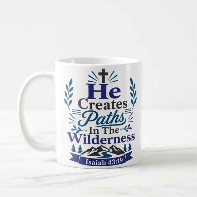Er schafft Wege in der Wüste Zitat Kaffeetasse (Links)