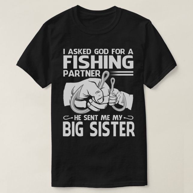 Er schickte mir meine große SCHWESTER T-Shirt (Design vorne)