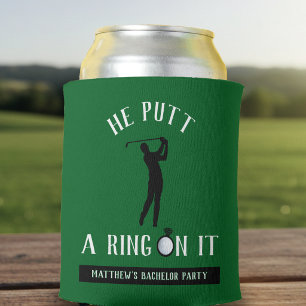 Er setzte einen Ring drauf Golf Junggesellenabschi Dosenkühler