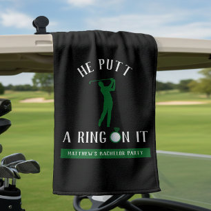 Er setzte einen Ring drauf Golf Junggesellenabschi Golfhandtuch