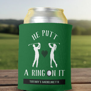 Er setzte einen Ring drauf Golf Junggesellinnenabs Dosenkühler