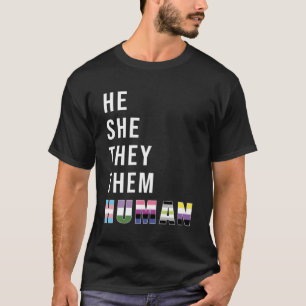 Er sie sie Hu Trans nichtbinäre Genderflüssigkeit T-Shirt