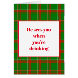Er sieht dich, wenn du trinkst. Grußkarte