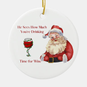 Er sieht, wie viel du an Weihnachten trinkst  Keramik Ornament