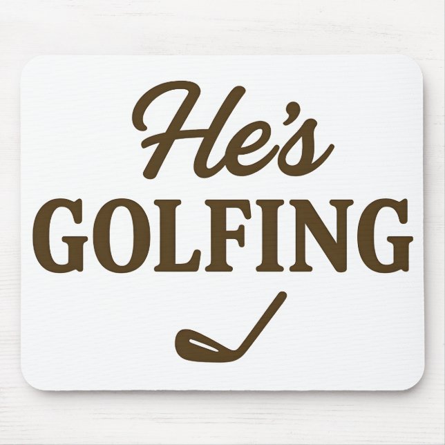 Er spielt Golf Lustiger Golfer MAMA Golf-Wochenend Mousepad (Vorne)