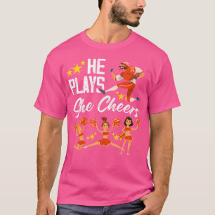 Er spielt sie Cheerleader Football Son Cheerleader T-Shirt