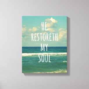 Er stellt mein Soul Bibelverse wieder her Leinwanddruck