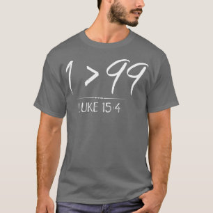 Er Verließ die 99, um mich Christlich Luke Geschen T-Shirt
