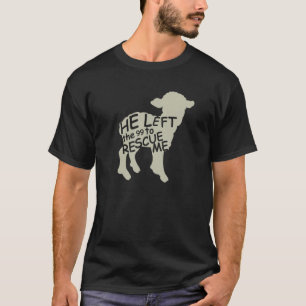 Er Verließ die 99, um mich religiös Christlich zu T-Shirt