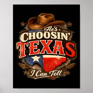 Er wählt Texas, das erkenn ich Er wählt Texas Poster