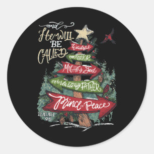 Er wird als wunderbarer Ratgeber Mächtiger Gott I Runder Aufkleber