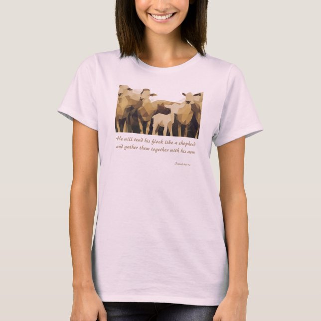 Er wird seine Flock Isaiah 40:11 abgeben T-Shirt (Vorderseite)