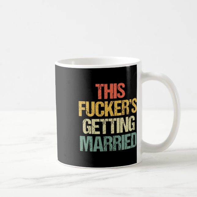 Er wird verheiratet - Bachelor Party Funny G Kaffeetasse (Rechts)