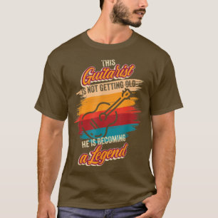 Er wird zur Legende Guitar Player Birthday Gui T-Shirt