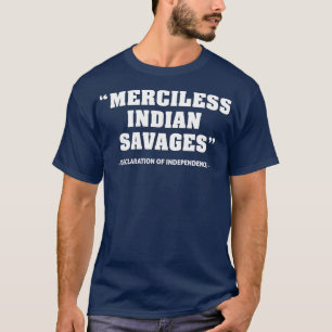 Erbarmungslose indische Ersparniserklärung T-Shirt