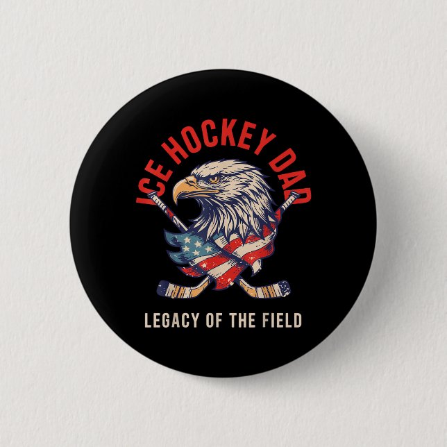 Erbe des Feldes - Eishockey-Vater Button (Vorderseite)