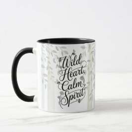 Erbe Wildes Herz Ruhiger Geist Botanisches Zitat Tasse