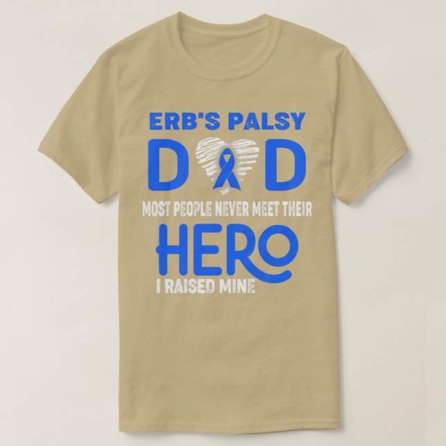 Erbs Palsy Vater Die meisten Menschen treffen nie  T-Shirt (Design vorne)