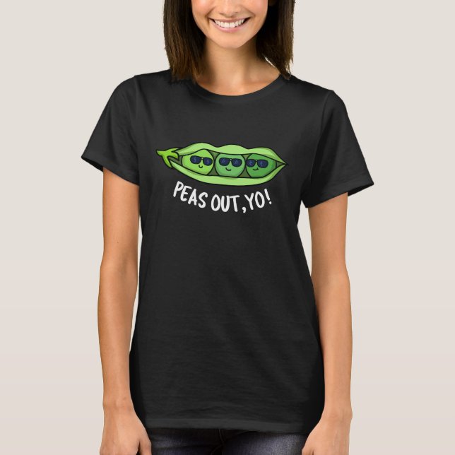 Erbsen aus Yo Funny Peas Pun Dark BG T-Shirt (Vorderseite)