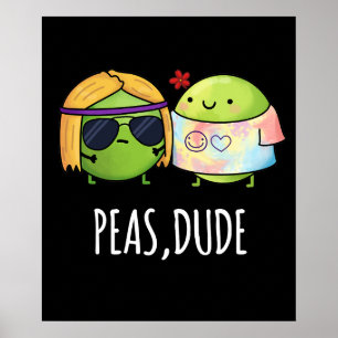 Erbsen Typ Funny Hippie Pea Pun Dark BG Poster