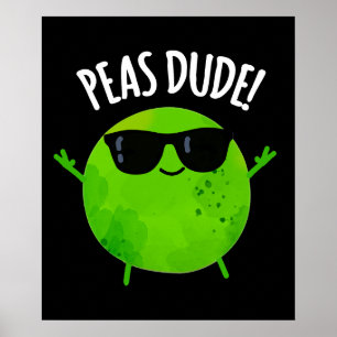 Erbsen Typ Funny Veggie Pea Pun Dark BG Poster