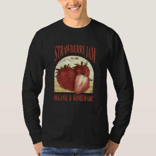 Erdbeer-Marmelade Bio und selbstgemacht T-Shirt
