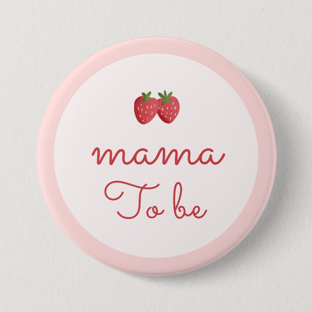Erdbeerbaby-Party Mama To Be Button (Vorderseite)
