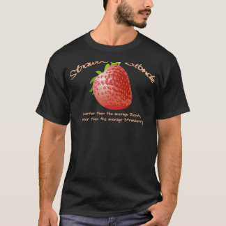 Erdbeerblondine T-Shirt