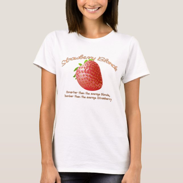 Erdbeerblondine T-Shirt (Vorderseite)